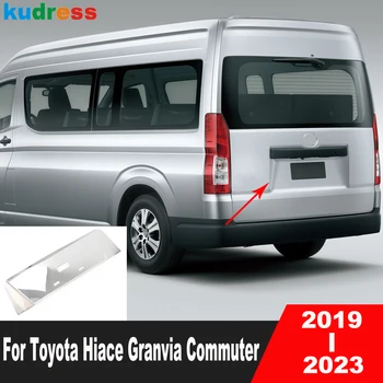 Для Toyota HiAce Granvia Commuter 2019 2020 2021 2022 2023 Хромированная Рамка Номерного знака Заднего Багажника Автомобиля, Аксессуары Для Отделки