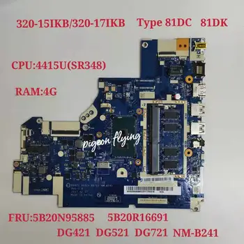 Для Lenovo Ideapad 330-15IKB/330-17IKB Материнская плата ноутбука Процессор 4415U SR348 Оперативная память 4G NM-B241 FRU 5B20N95885 5B20R16691100% Тест В Порядке