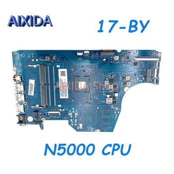 AIXIDA 6050A2980801-MB-A01 L22740-601 L22740-001 основная плата для ноутбука HP Pavilion 17-BY материнская плата SR3RZ N5000 CPU полный тест