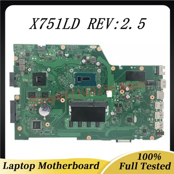 X751LD REV: 2,5 Высококачественная Материнская плата Для ноутбука Asus X751L X751LD Материнская плата I5-5200U Процессор 4 ГБ оперативной памяти 100% Полностью протестирована В порядке
