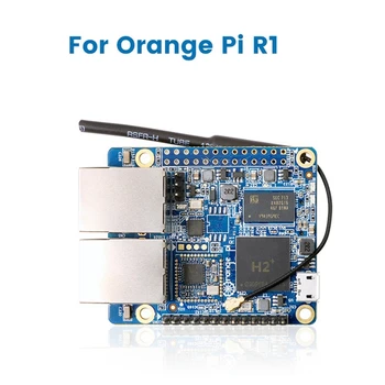 Для Orange Pi R1 Allwinner H2 + Cortex-A7 Четырехъядерная 32-разрядная плата разработки с двойным сетевым портом